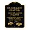 Signmission Do Not Block Driveway 24 Hour Access Required Unauthorized Vehicles Towed Away, A-DES-BG-1824-24169 A-DES-BG-1824-24169 - alternate 1